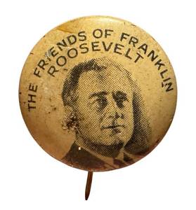 lot 30LB image: Vintage The Friends of Franklin Roosevelt Campaign Button  Pin-Back