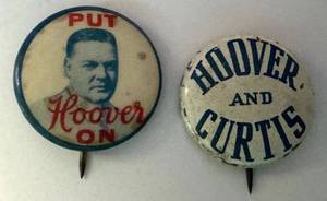 lot 30LBB image: Antique Hoover & Curtis Political Campaign Pin Back  Button & Antique Put Hoover On Political Pin Back  Button