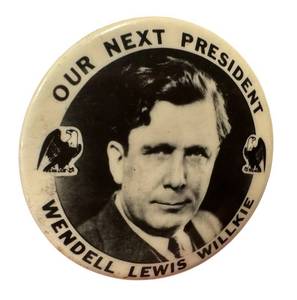 lot 31LB image: Vintage Wendell Lewis Willkie Pinback Button - Our Next President