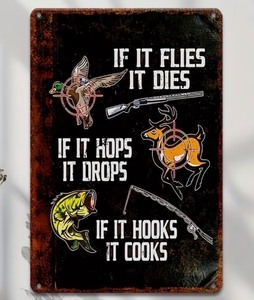 lot 213P image: If It Flies It Dies Hunting 8 x 12 Metal Sign - Brand New