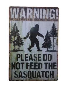 lot 218C image: Sasquatch Warning 8 x 12 Metal Sign - Brand New