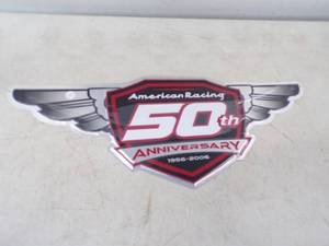 lot 28 image: American Racing 50th Anniversary 1956- 2006 metal Sign