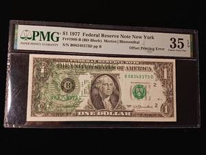 lot 48 image: Offset Printing Error � 1977 Federal Reserve Note New York � Grade 35 EPQ Choice Very Fine � PMG Paper Money Guarantee - TAX EXEMPT