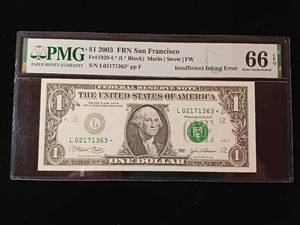 lot 168 image: ERROR  Insufficient Inking Error � 2003 $1 Federal Reserve Note San Francisco � 66 EPQ Gem Uncirculated � PMG Paper Money Guarantee  - TAX EXEMPT
