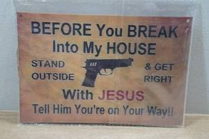 lot 179 image: Before You Break Into My House Wood Sign
