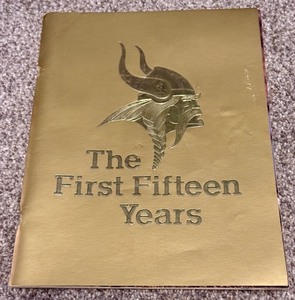 lot 90 image: Minnesota Vikings The First Fifteen Years Football Yearbook