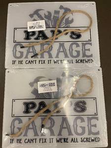 lot 24 image: Pats Garage Sign - If He Cant Fix It Were All Screwed - 2-Pack