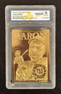 lot 178R image: B - 1996 Classic 23KT Gold Hank Aaron 755 Home Run King Graded Card WCG 10