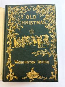 lot 30 image: Old Christmas - Washington Irving Facsimile (1875 First Edition) Caldecott Illustrations