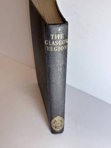 lot 47 image: The Glasgow Region A General Survey (1958) - Edited by Miller & Tivy