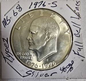 1976-S MS-68 Type 1 Coin with Full Bell Lines, containing 40% silver