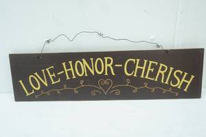 lot 186 image: Love - Honor - Cherish sign, 24 x 6.5