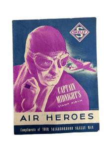 lot 53 image: Captain Midnights Air Heroes Stamp Album - Skelly with Supermen of America Letter