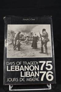 lot 182 image: Days of Tragedy Lebanon 75-76 - Joseph G. Chami