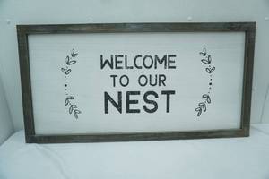 lot 324 image: Welcome To Our Nest Wooden Wall Decor 38x 19