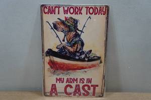lot 88 image: Novelty Metal Sign - Cant Work Today