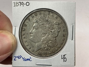 lot 45 image: 1879-O Morgan Silver Dollar