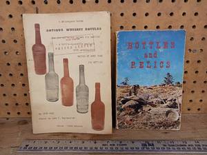 lot 183 image: Two vintage reference books for collectors of antique glass -- Antique Whiskey Bottles by John Howe