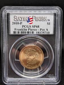 lot 169 image: PCGS Satin Finish 2010-P Franklin Pierce $1 SP68 (Pos A)
