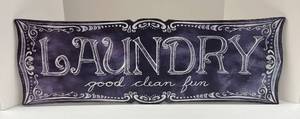 lot 647 image: Design Direct Creative Group Laundry Sign 12 x 36 in - LAUNDRY Good Clean Fun Wall Decor