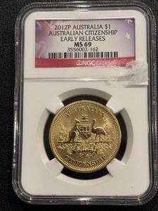 lot 173 image: 2012 P Australia $1 Citizenship NGC MS69 Early Release