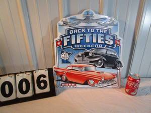 lot 6 image: Back to the 50s Weekend Metal Sign, 2022