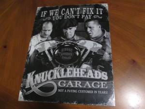 lot 504 image: Knuckleheads garage metal sign...