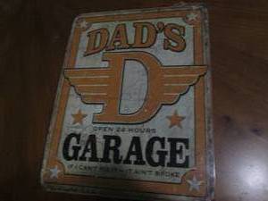 lot 506 image: Dads garage metal sign...