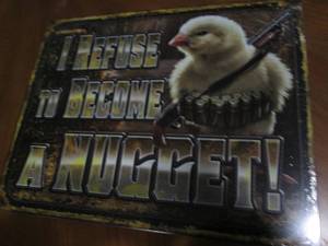 lot 511 image: Chicken Nugget metal sign...