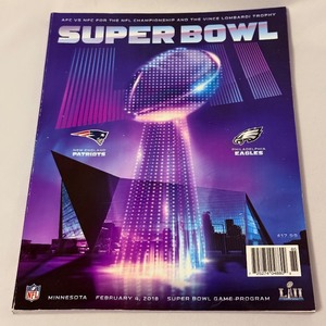 lot 124A image: 2018 Super Bowl Official Game Program new England Patriots vs Philadelphia Eagles