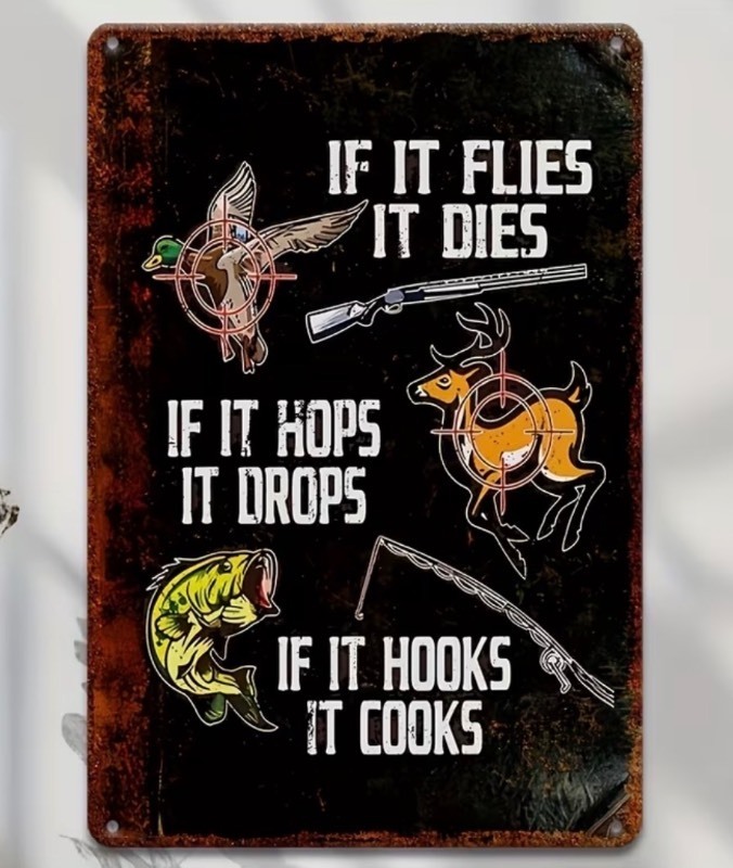 lot 28Q image: If It Flies It Dies Hunting 8 x 12 Metal Sign - Brand New