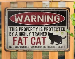lot 62R image: Fat Cat Protection Property Warning 8 x 12 Metal Sign - Brand New