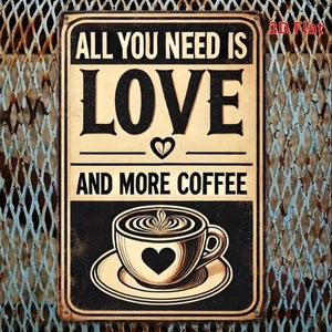 lot 126R image: All You Need is Love and More Coffee 8 x 12 Metal Sign - Brand New