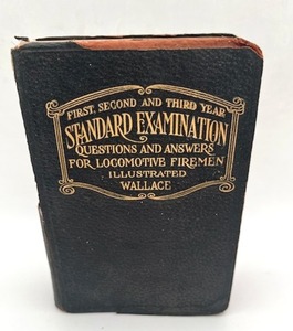 lot 28 image: Antique 1918 Standard Examination Questions and Answers For Locomotive Firemen Book (591 Pages)