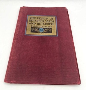 lot 30 image: 1929 The Design of Retarder Yards and Retarders Bulletin No. 155 by General Railway Signal Company (Rochester, NY) (75 Pages)