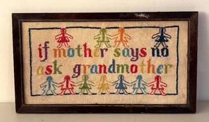 BR2 - Vintage Needlepoint Wall Art - If Mother Says No, Ask Grandma