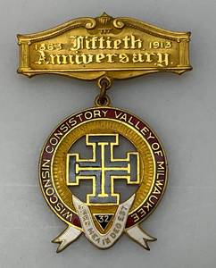 lot 166 image: Antique 1913 MASONIC Fiftieth Anniversary Wisconsin Cosistory Valley Milwaukee Pin
