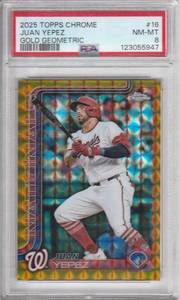 lot 221 image: 2025 Topps Chrome Gold Geometric Juan Yepez #350, #16 PSA 8