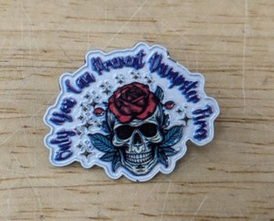 Only You Can Prevent Dumpster Fires Skull Rose Enamel Pin - Brand New