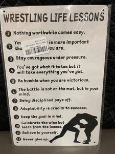 lot 147 image: Wrestling Life Lessons Tin Sign 8x12 Inch Metal Decor