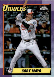 2025 Topps Chrome - 1990 Topps Baseball Coby Mayo #90CB-17 Rookie Card
