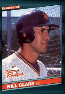 1986 Donruss Will Clark Rookie Card The Rookies