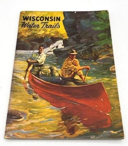 lot 29 image: 1950s Wisconsin Water Trails Publication 104 (A-55) (96 Pages)