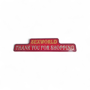 Sexworld Thank You For Shopping Sign