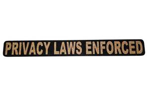 Wood Sign Privacy Laws Enforced 43x5