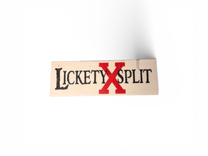 Wooden Lickety split sign