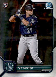 2022 Bowman Chrome Cal Raleigh Rookie card