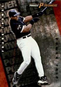1998 Pinnacle Performers - Power Trip Frank Thomas