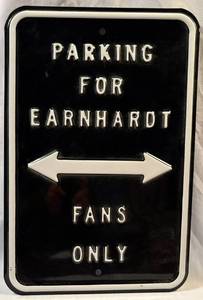 lot 36 image: Pressed Metal Earnhardt Fans Parking Sign