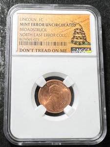 lot 22 image: 1991 US LINCOLN CENT NGC MINT ERROR UNC